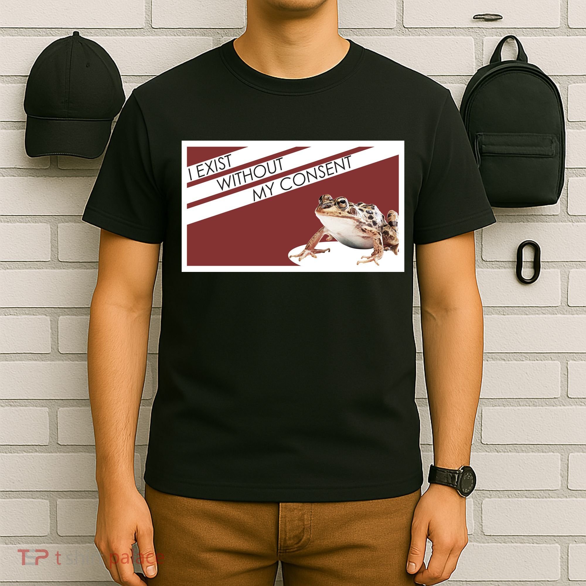 I Exist Without My Consent Funny Meme Frog T-Shirt