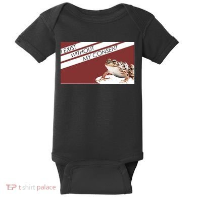 I Exist Without My Consent Funny Meme Frog Baby Bodysuit