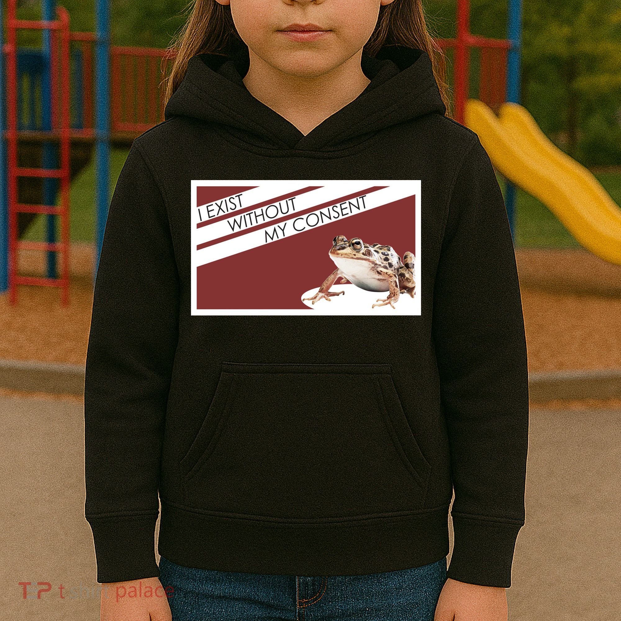 I Exist Without My Consent Funny Meme Frog Kids Hoodie