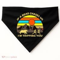 If A Bear Chases Us I'm Tripping You USA-Made Doggie Bandana thumb 0