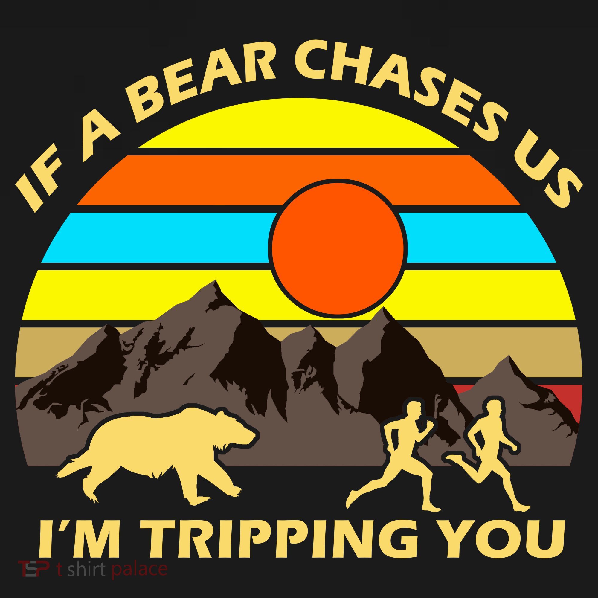 If A Bear Chases Us I'm Tripping You USA-Made Doggie Bandana