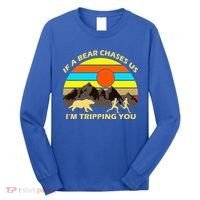 If A Bear Chases Us I'm Tripping You Long Sleeve Shirt thumb 0