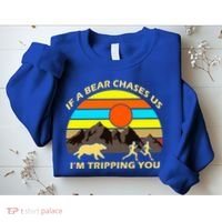 If A Bear Chases Us I'm Tripping You Sweatshirt thumb 2