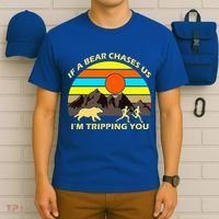 If A Bear Chases Us I'm Tripping You T-Shirt thumb 6