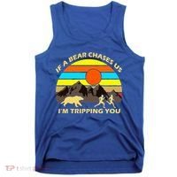If A Bear Chases Us I'm Tripping You Tank Top thumb 0