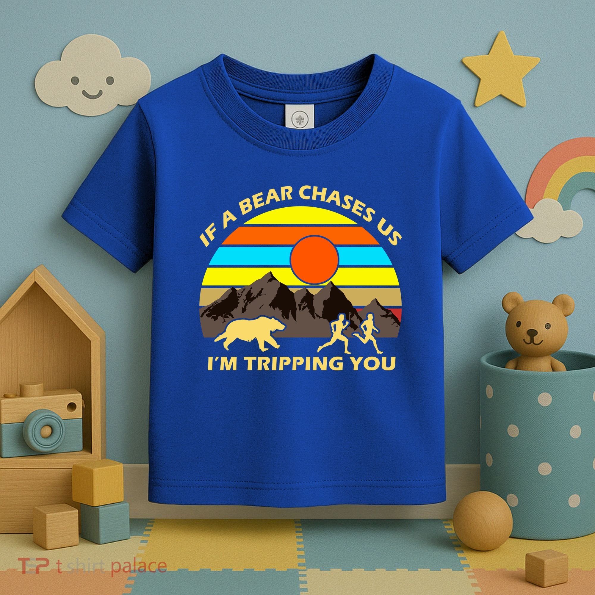 If A Bear Chases Us I'm Tripping You Toddler T-Shirt