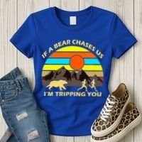 If A Bear Chases Us I'm Tripping You Women's T-Shirt thumb 3