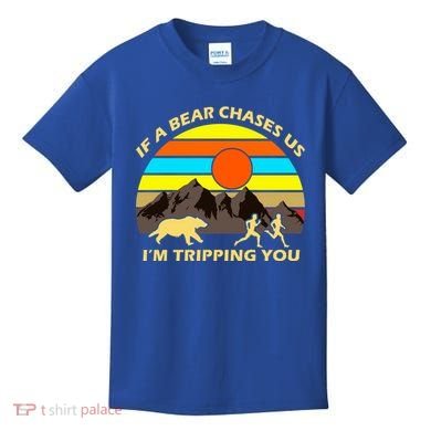 If A Bear Chases Us I'm Tripping You Kids T-Shirt