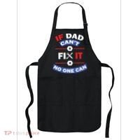 If Dad Can't Fix It No One Can Apron thumb 0