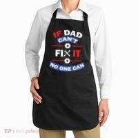 If Dad Can't Fix It No One Can Apron thumb 2