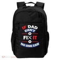 If Dad Can't Fix It No One Can Backpack thumb 0