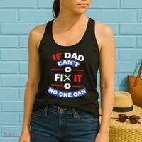 If Dad Can't Fix It No One Can Women's Tank Top thumb 2