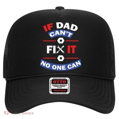 If Dad Can't Fix It No One Can Hat