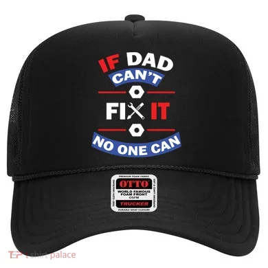 If Dad Can't Fix It No One Can Hat