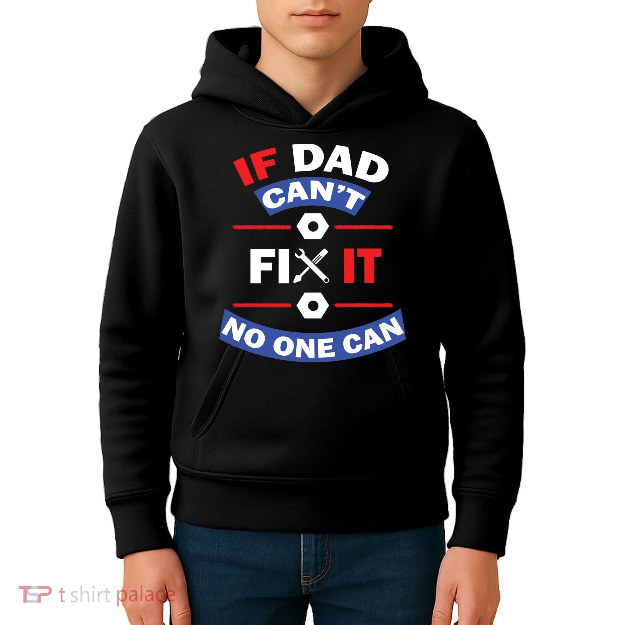 If Dad Can't Fix It No One Can Kids Hoodie