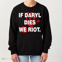 If Daryl Dies We Riot Women's Sweatshirt thumb 0