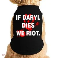 If Daryl Dies We Riot Doggie Tank thumb 0