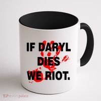 If Daryl Dies We Riot Coffee Mug thumb 1