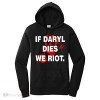 If Daryl Dies We Riot Women's Hoodie thumb 0