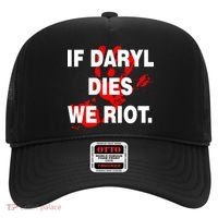 If Daryl Dies We Riot Hat thumb 0