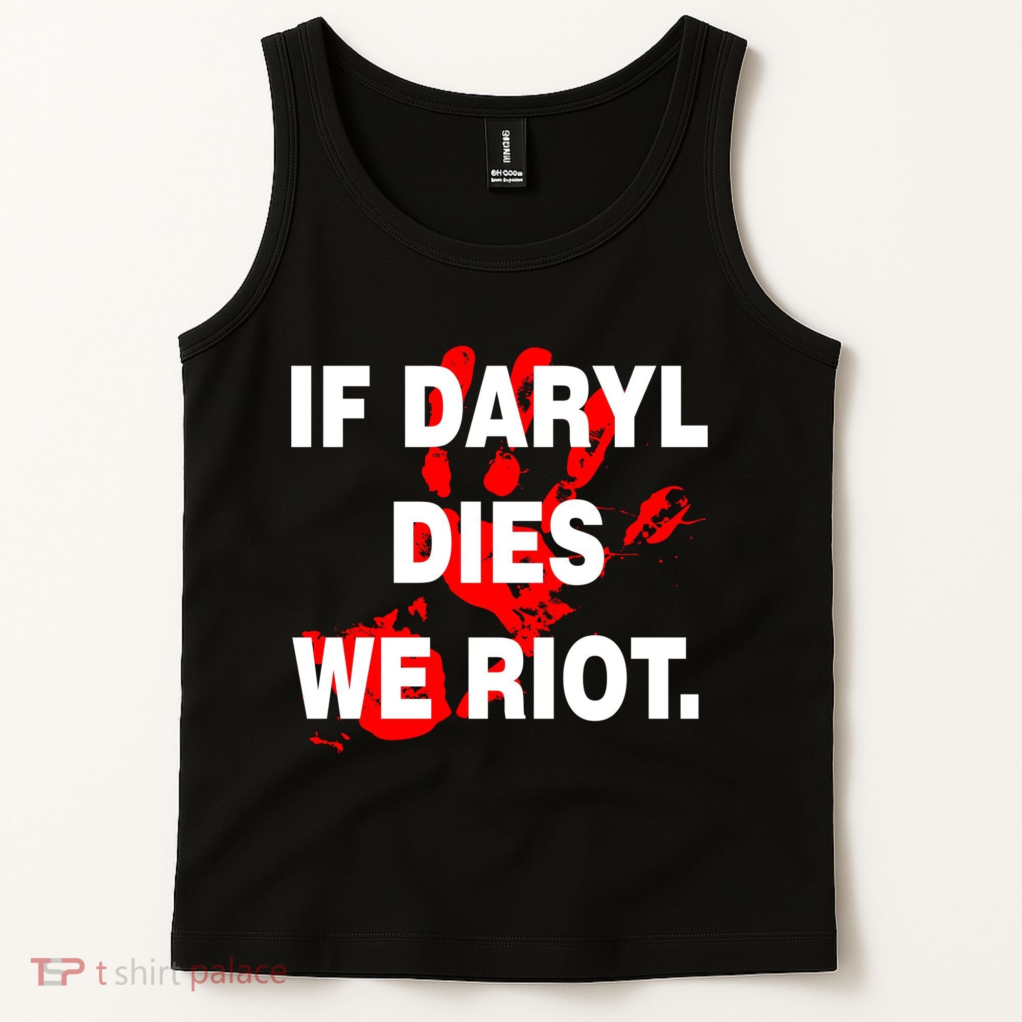 If Daryl Dies We Riot Tank Top
