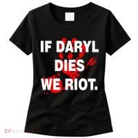 If Daryl Dies We Riot Women's T-Shirt thumb 0