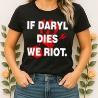 If Daryl Dies We Riot Women's T-Shirt thumb 2