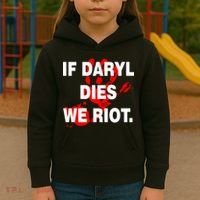 If Daryl Dies We Riot Kids Hoodie thumb 3