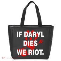 If Daryl Dies We Riot Tote Bag thumb 0