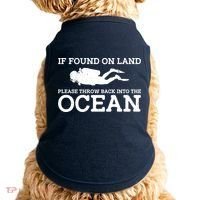 If Found On Land Please Throw Back Into The Ocean Doggie Tank thumb 0