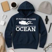If Found On Land Please Throw Back Into The Ocean Hoodie thumb 3