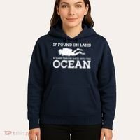 If Found On Land Please Throw Back Into The Ocean Hoodie thumb 5