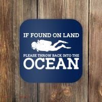 If Found On Land Please Throw Back Into The Ocean Coaster thumb 0