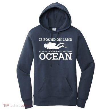 If Found On Land Please Throw Back Into The Ocean Women's Hoodie