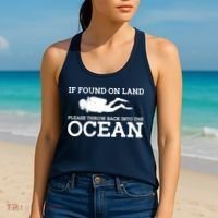 If Found On Land Please Throw Back Into The Ocean Women's Tank Top thumb 2