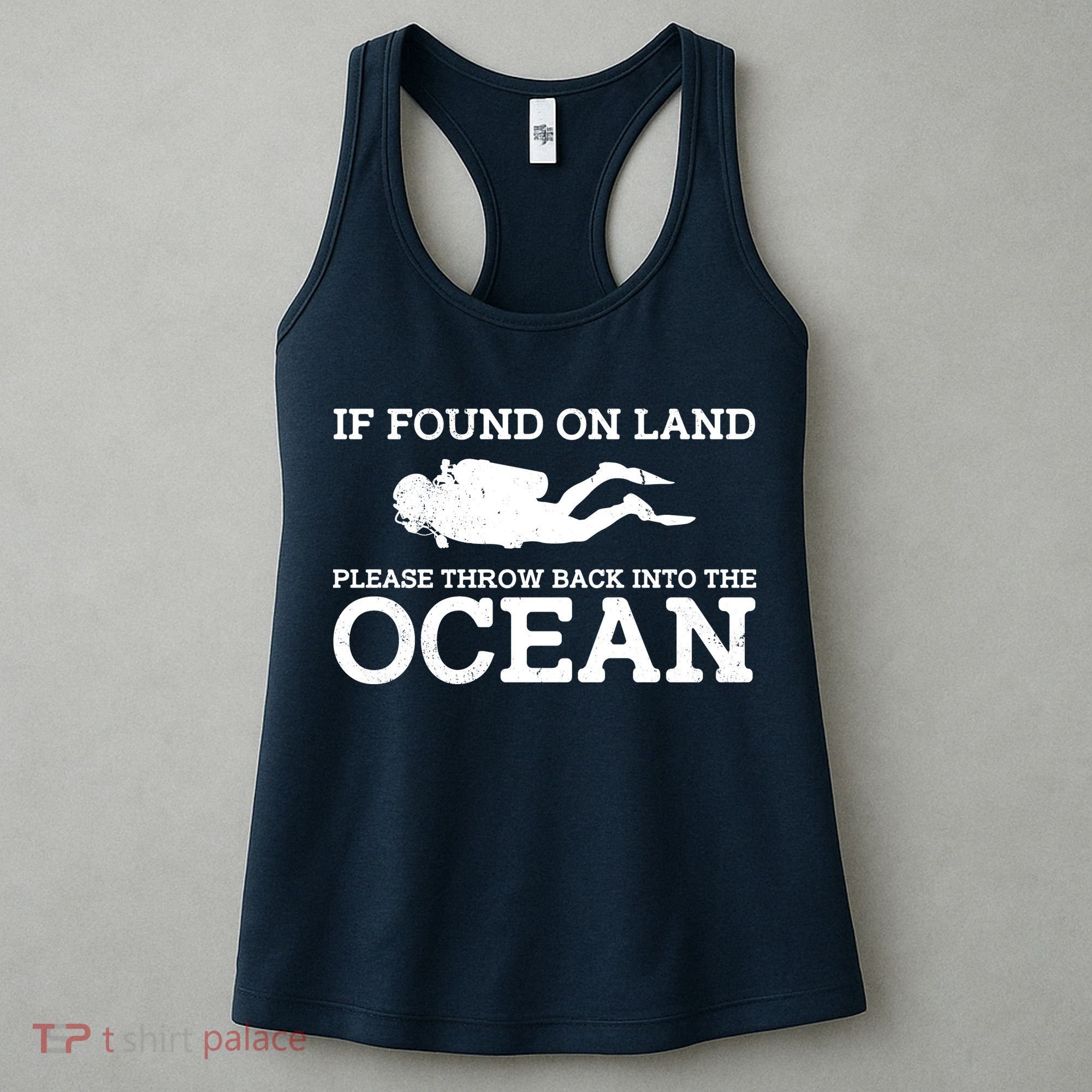 If Found On Land Please Throw Back Into The Ocean Women's Tank Top