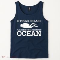 If Found On Land Please Throw Back Into The Ocean Tank Top thumb 2