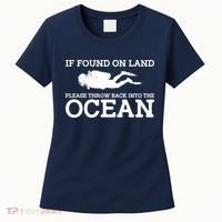 If Found On Land Please Throw Back Into The Ocean Women's T-Shirt thumb 0