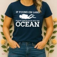 If Found On Land Please Throw Back Into The Ocean Women's T-Shirt thumb 2