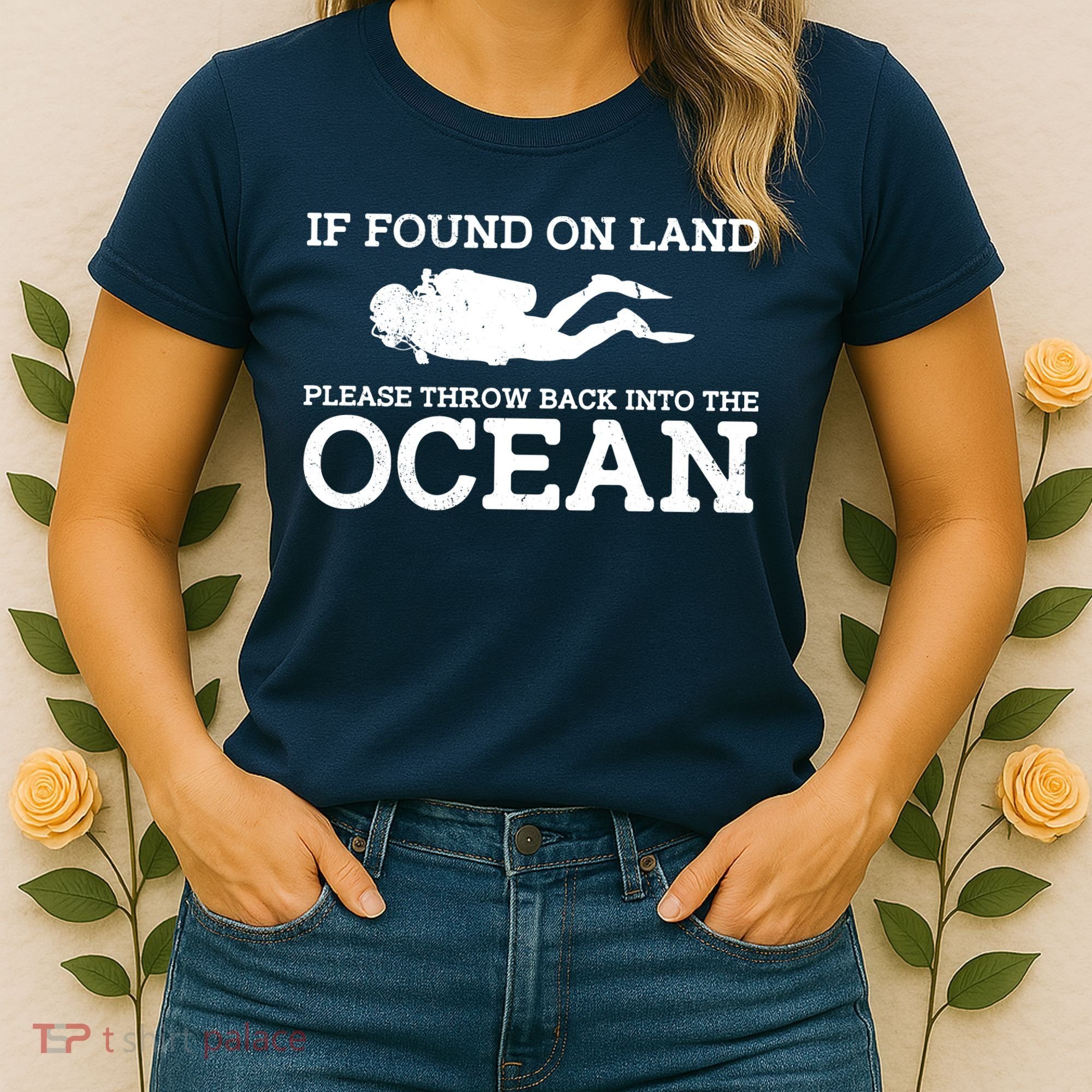 If Found On Land Please Throw Back Into The Ocean Women's T-Shirt