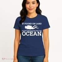 If Found On Land Please Throw Back Into The Ocean Women's T-Shirt thumb 4