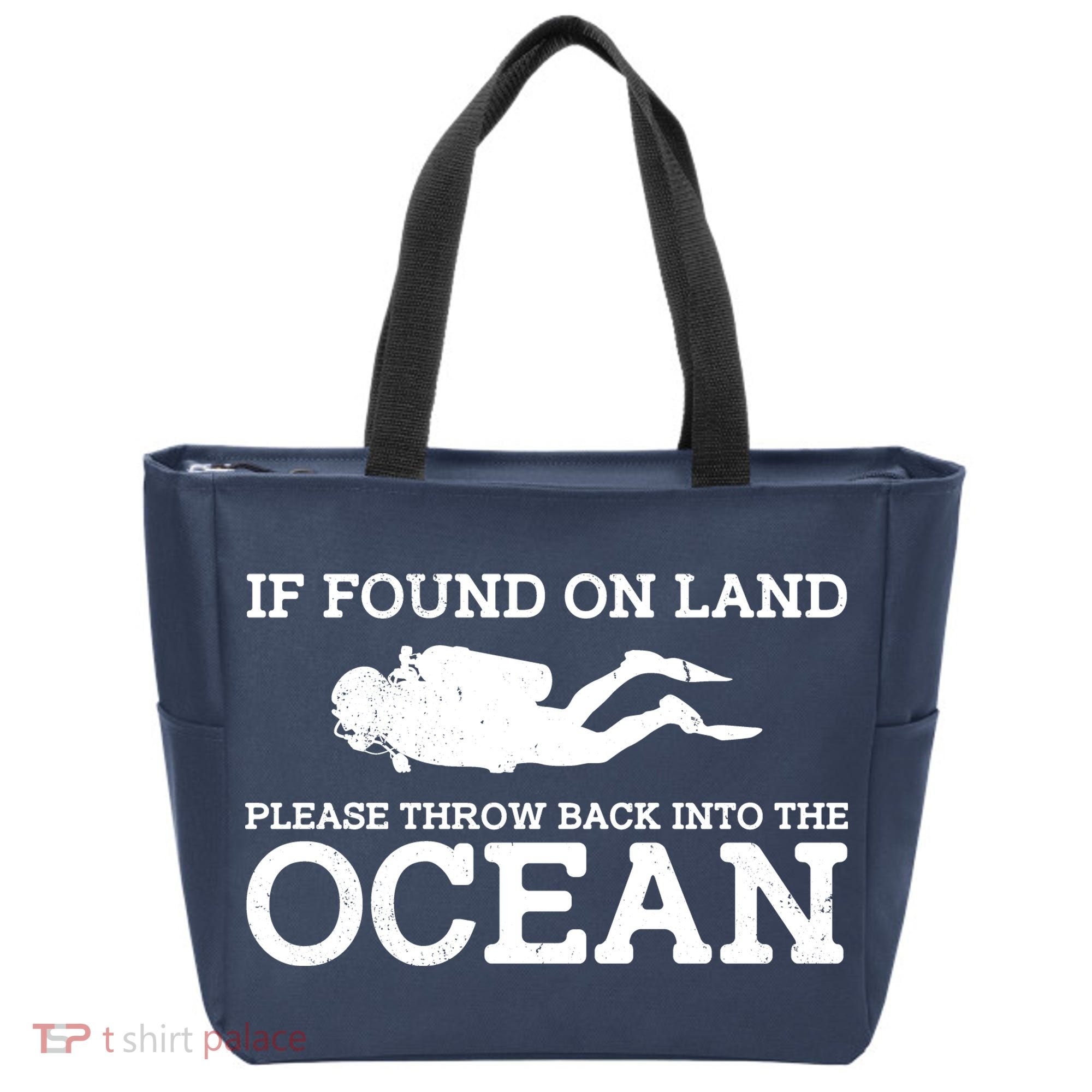 If Found On Land Please Throw Back Into The Ocean Tote Bag