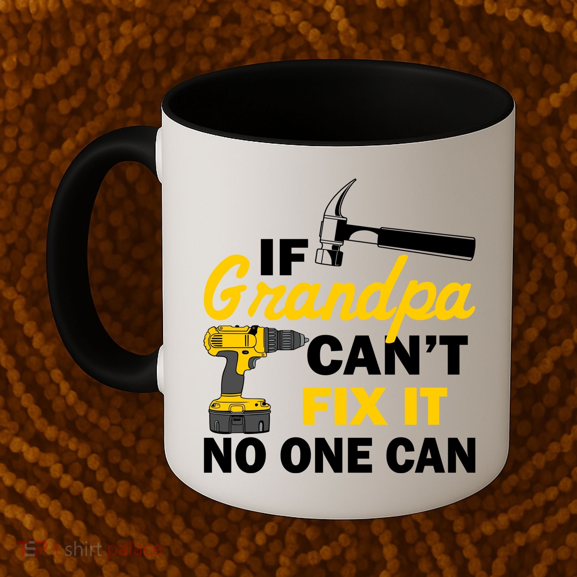 If Grandpa Can't Fix It No One Can Coffee Mug
