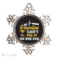 If Grandpa Can't Fix It No One Can Ornament thumb 0