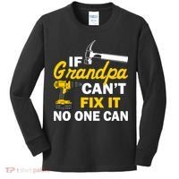 If Grandpa Can't Fix It No One Can Kids Long Sleeve Shirt thumb 0