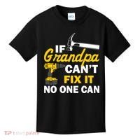 If Grandpa Can't Fix It No One Can Kids T-Shirt thumb 0