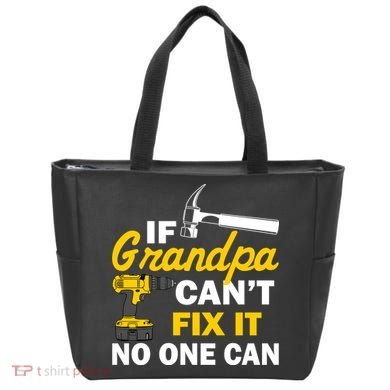 If Grandpa Can't Fix It No One Can Tote Bag