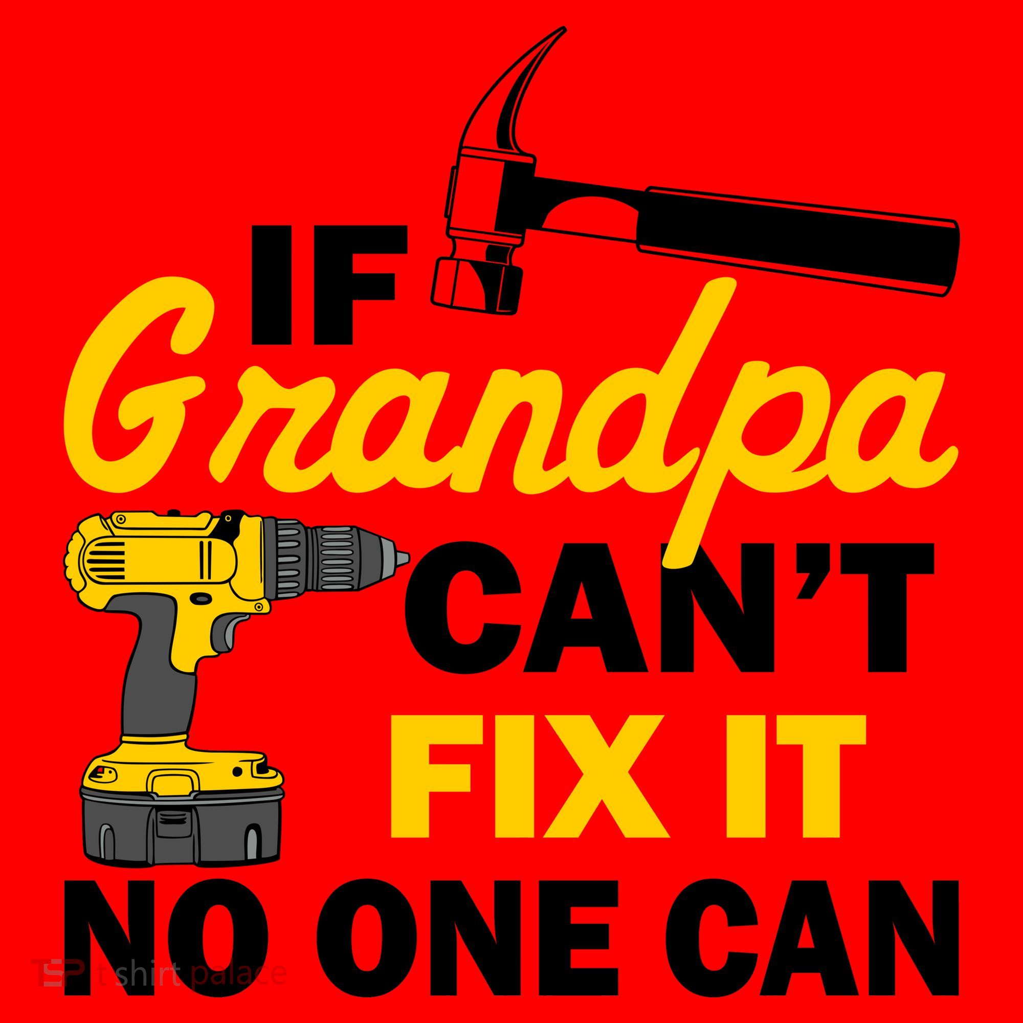 If Grandpa Can't Fix It No One Can Santa Hat
