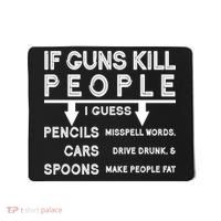 If Guns Kill People Funny 2nd Amendment Gun Rights Mousepad thumb 0