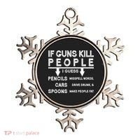 If Guns Kill People Funny 2nd Amendment Gun Rights Ornament thumb 0